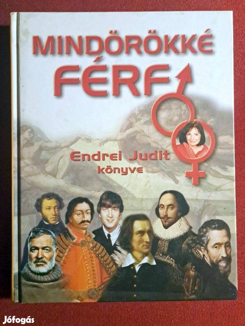 Endrei Judit könyve - Mindörökké férfi,