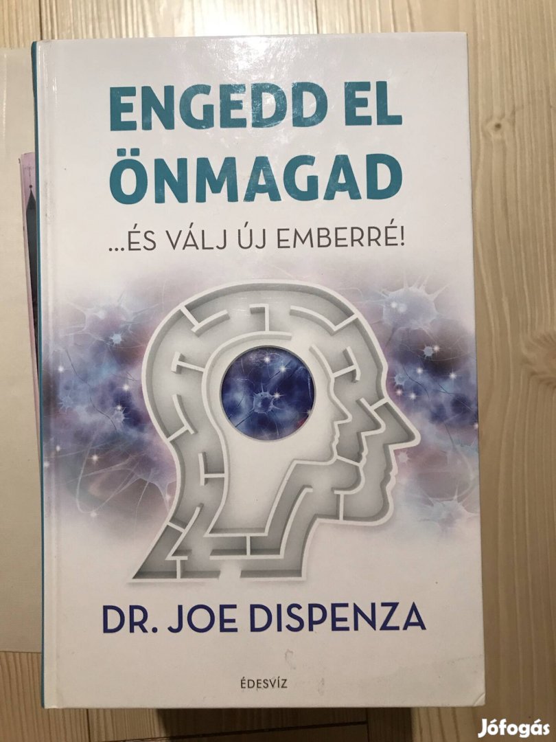 Engedd el önmagad - Dr Joe Dispenza