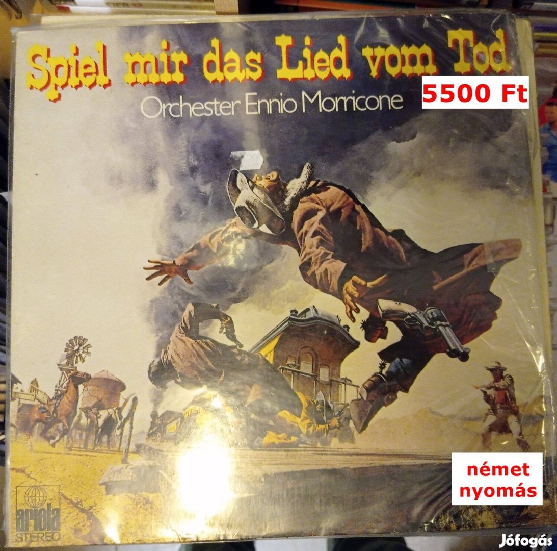 Ennio Morricone: Volt egyszer egy vadnyugat (német nyomású LP)