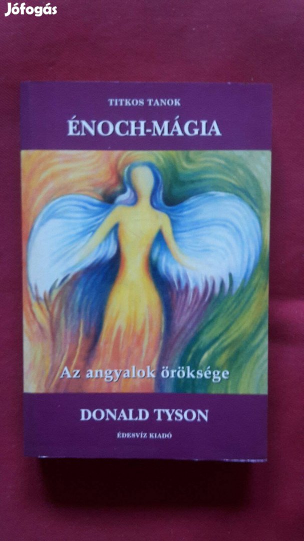 Énoch-mágia (Az angyalok öröksége) című könyv eladó (Donald Tyson)