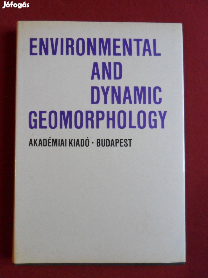 Environmental and dynamic geomorphology (Pécsi Márton