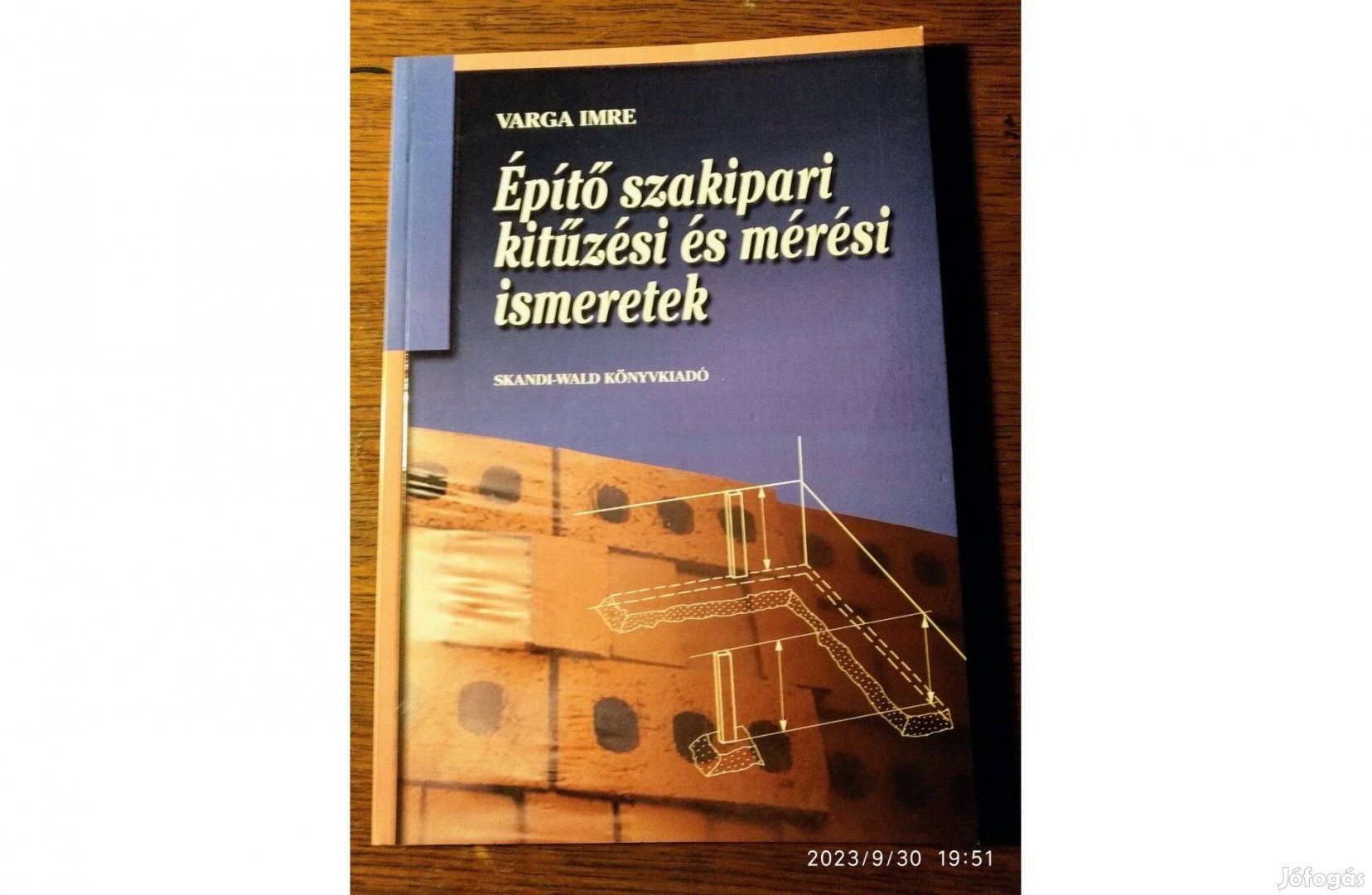 Építő szakipari kitűzési és mérési ismeretek Varga Imre Műszaki Könyvk