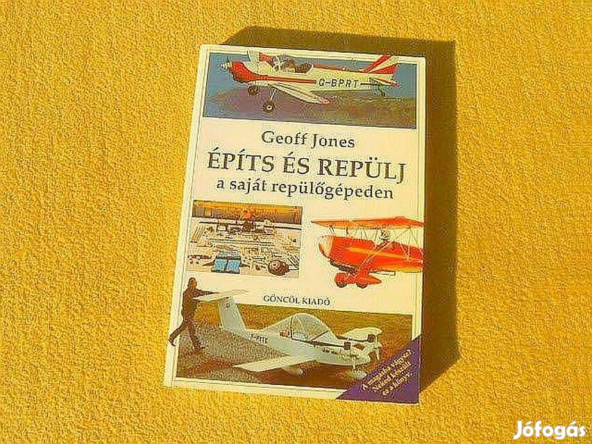Épits és repülj - Geoff Jones - Új könyv
