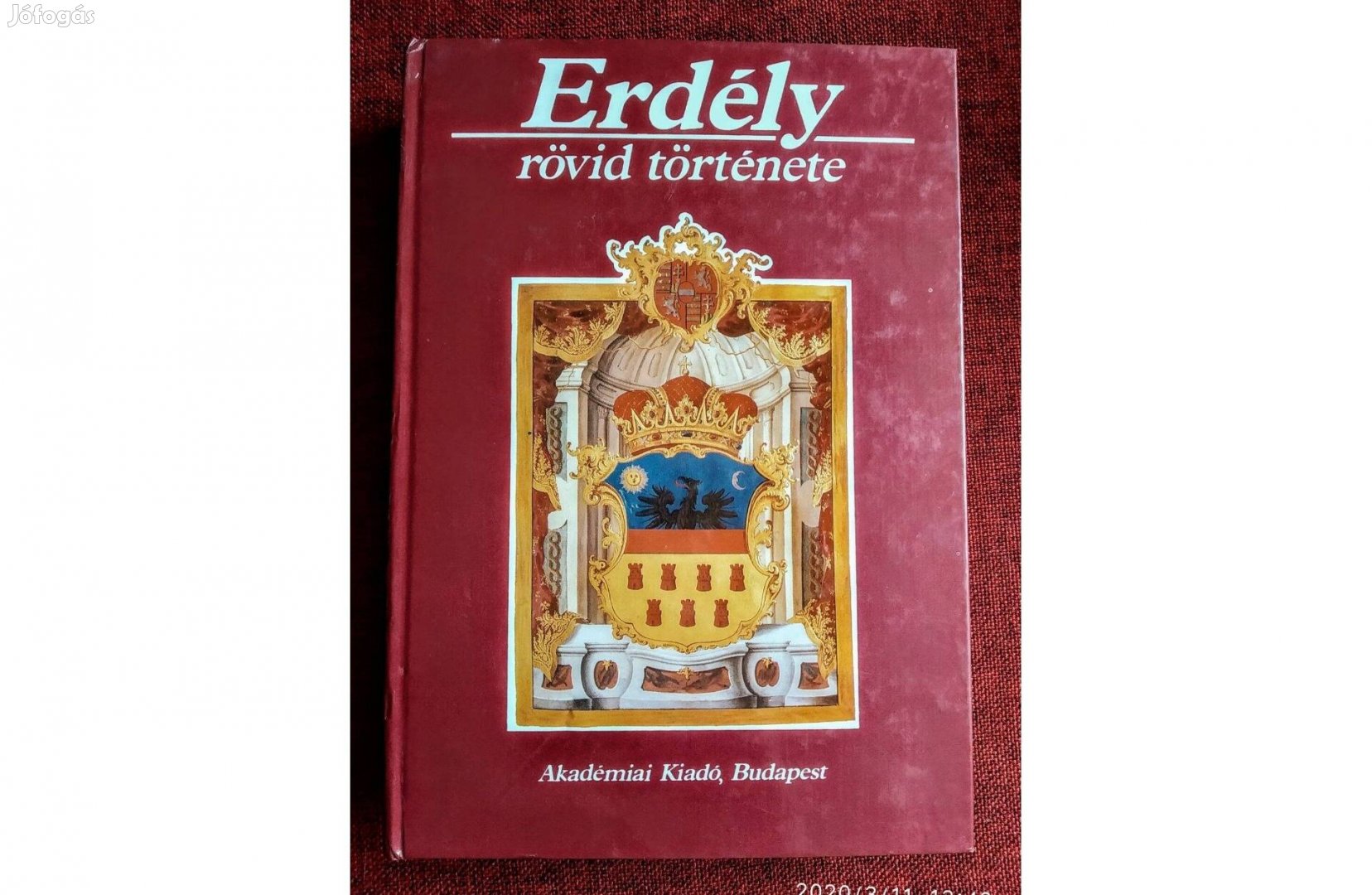 Erdély rövid története Akadémiai Kiadó, 1989 579 oldalkemény kötés Jó