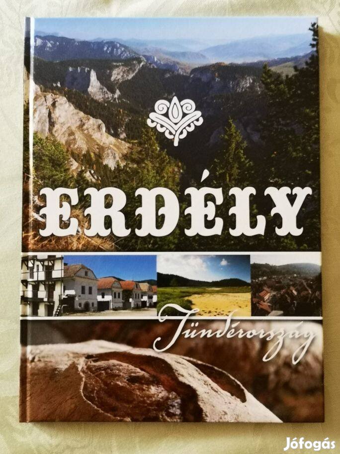 Erdély tündérország - képekben