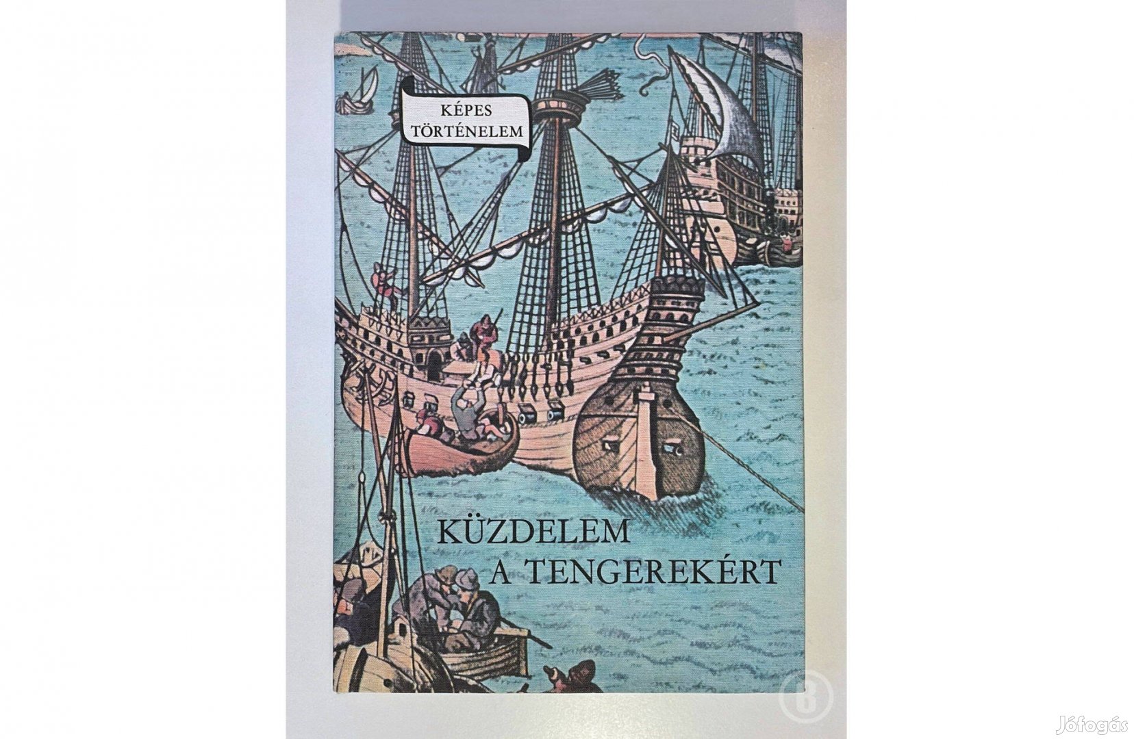 Erdődy János Küzdelem a tengerekért - - - Csak személyesen!