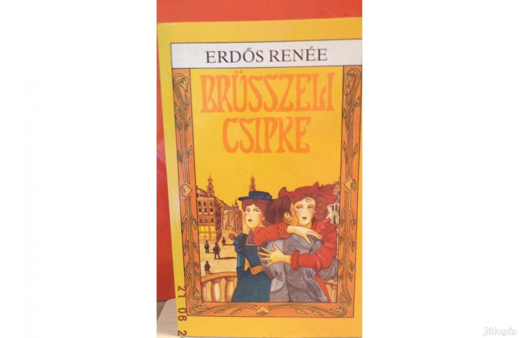 Erdős Renée: Brüsszeli csipke