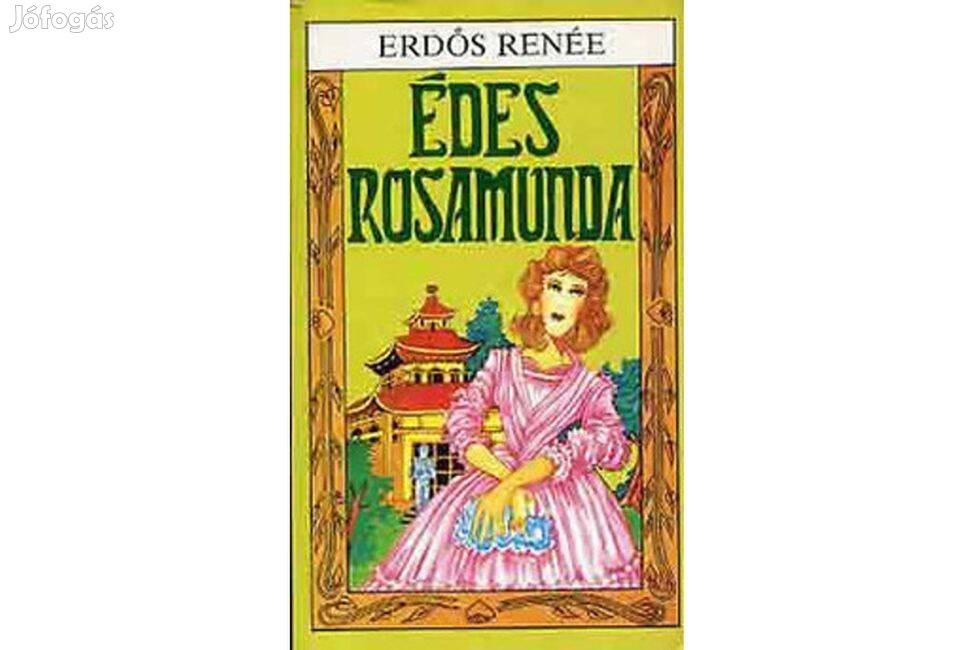 Erdős Renée: Édes Rosamunda - új állapotban!