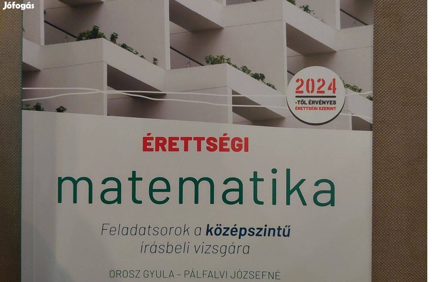 Érettségi Matematika - Feladatsorok a középszintű írásbeli vizsgára