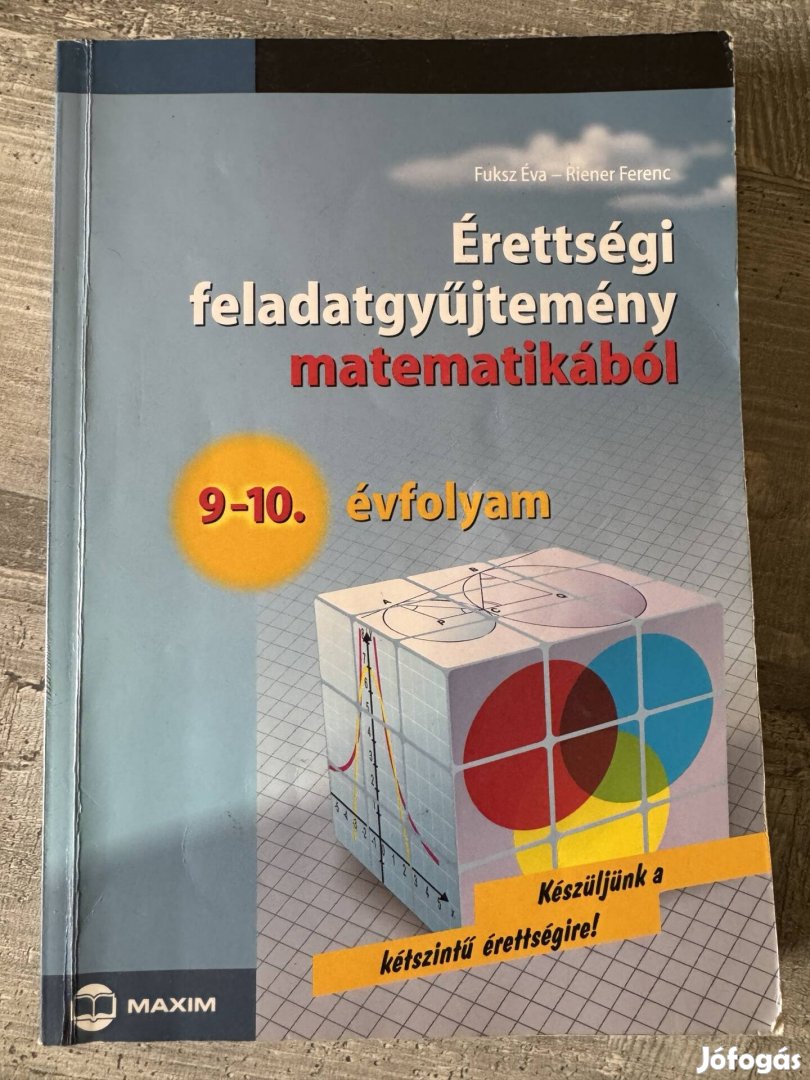 Érettségi feladatgyűjtemény matematikából (9-10.)