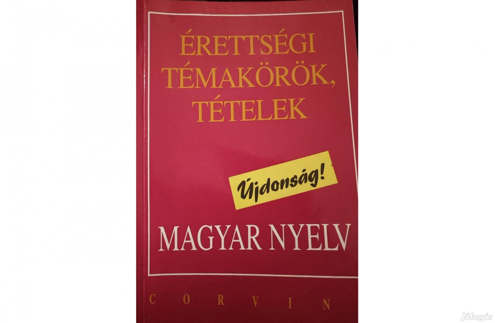 Érettségi témakörök - magyar nyelv