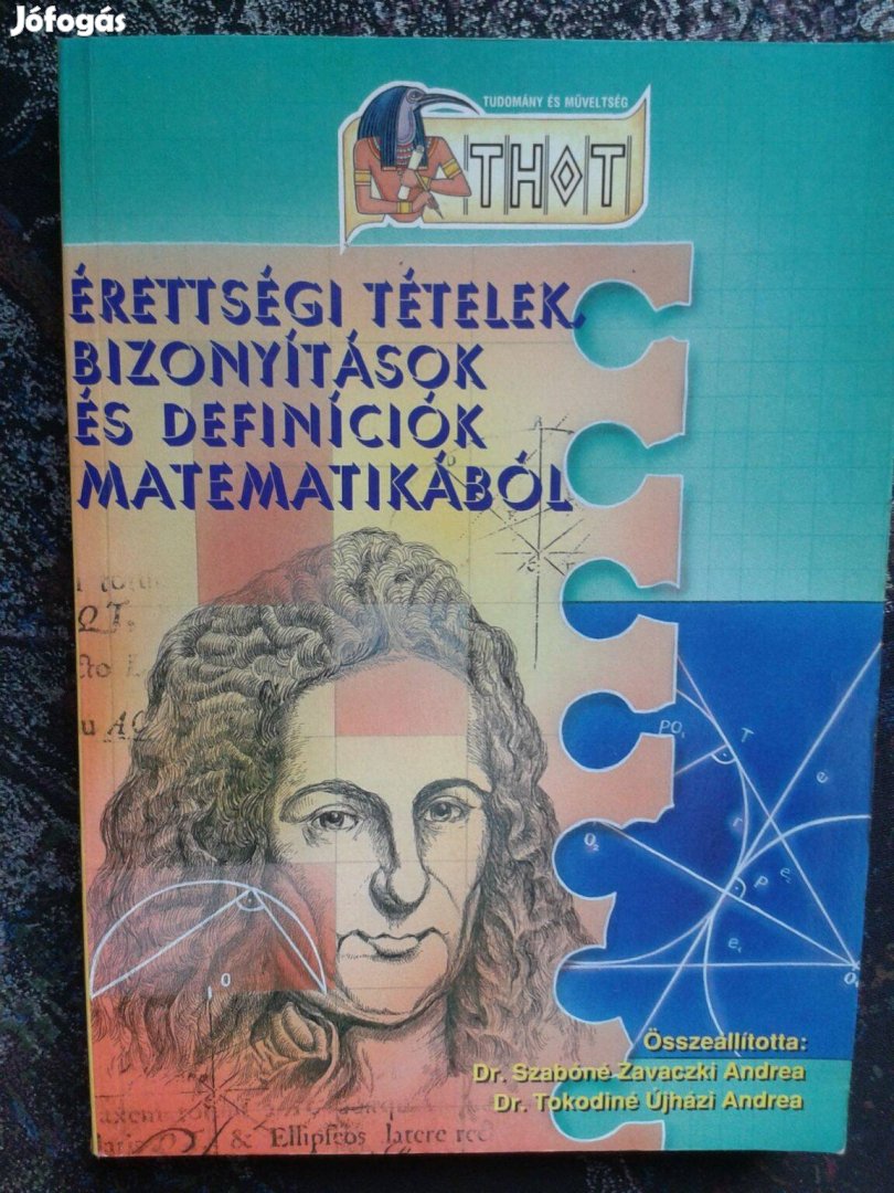 Érettségi tételek, bizonyítások és definíciók matematikából (régi)