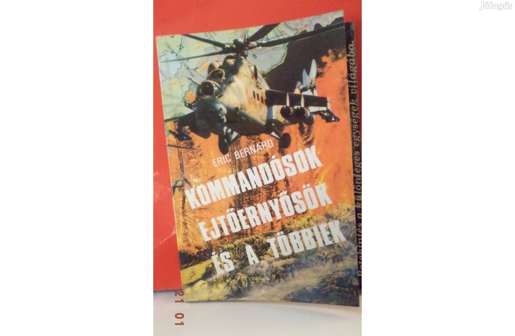 Eric Bernard: Kommandósok, ejtőernyősök és a többiek