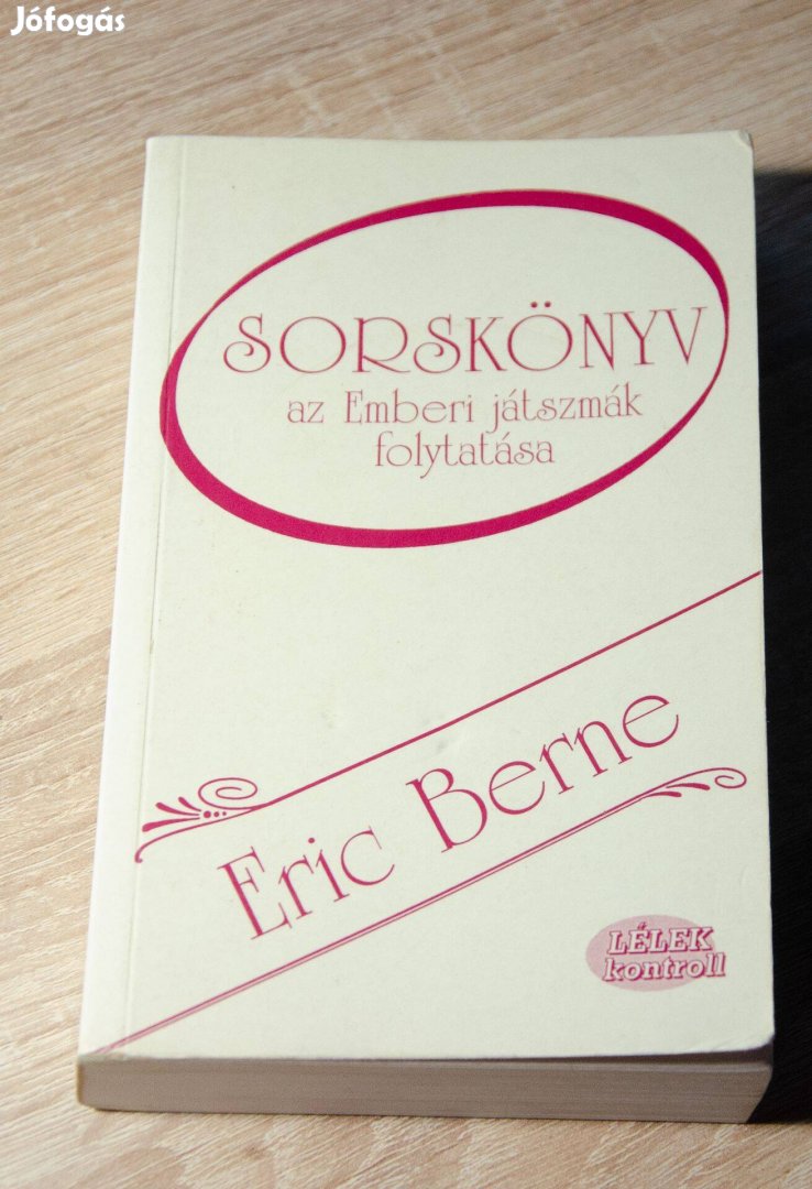 Eric Berne - Sorskönyv