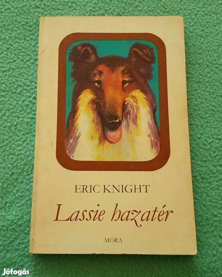 Eric Knight - Lassie hazatér könyv