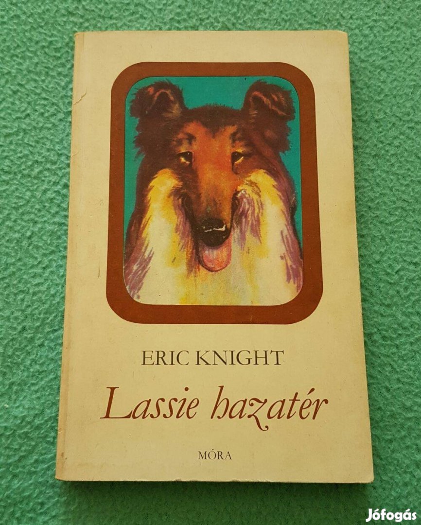 Eric Knight - Lassie hazatér könyv