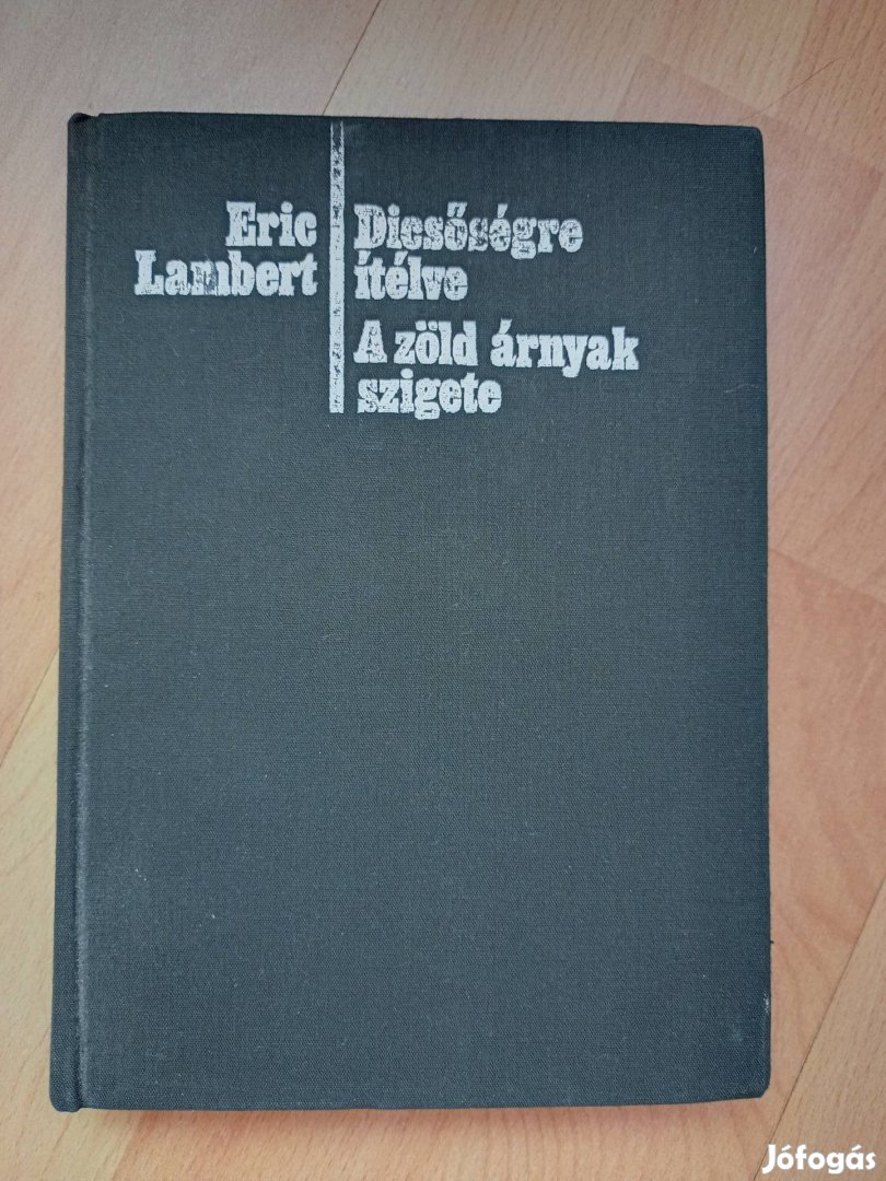 Eric Lambert - Dicsőségére ítélve , A zöld árnyak szigete