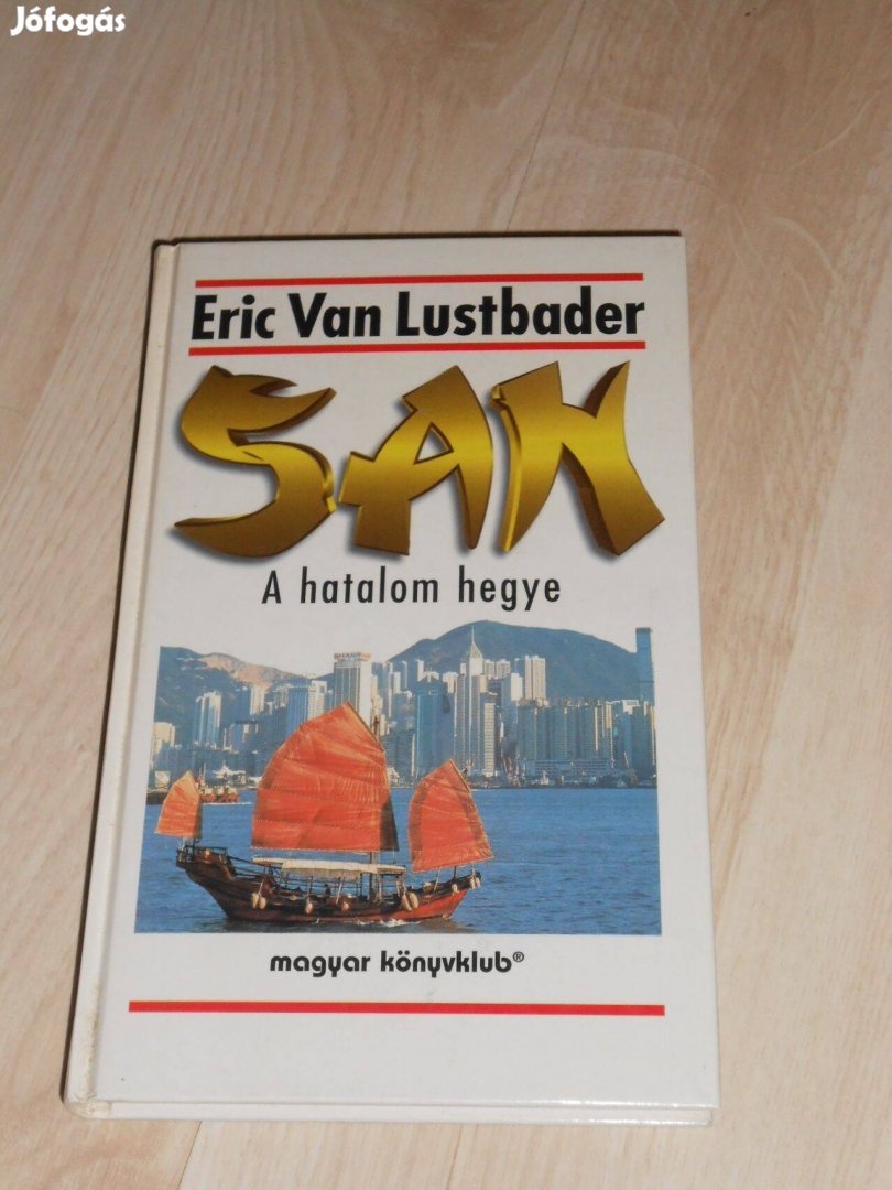 Eric Van Lustbader: SAN - A hatalom hegye