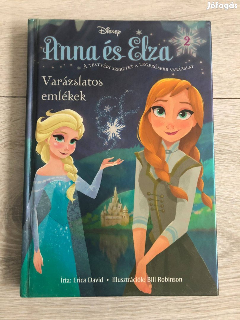 Erica David: Varázslatos emlékek (Anna és Elza 2., Jégvarázs / Frozen)