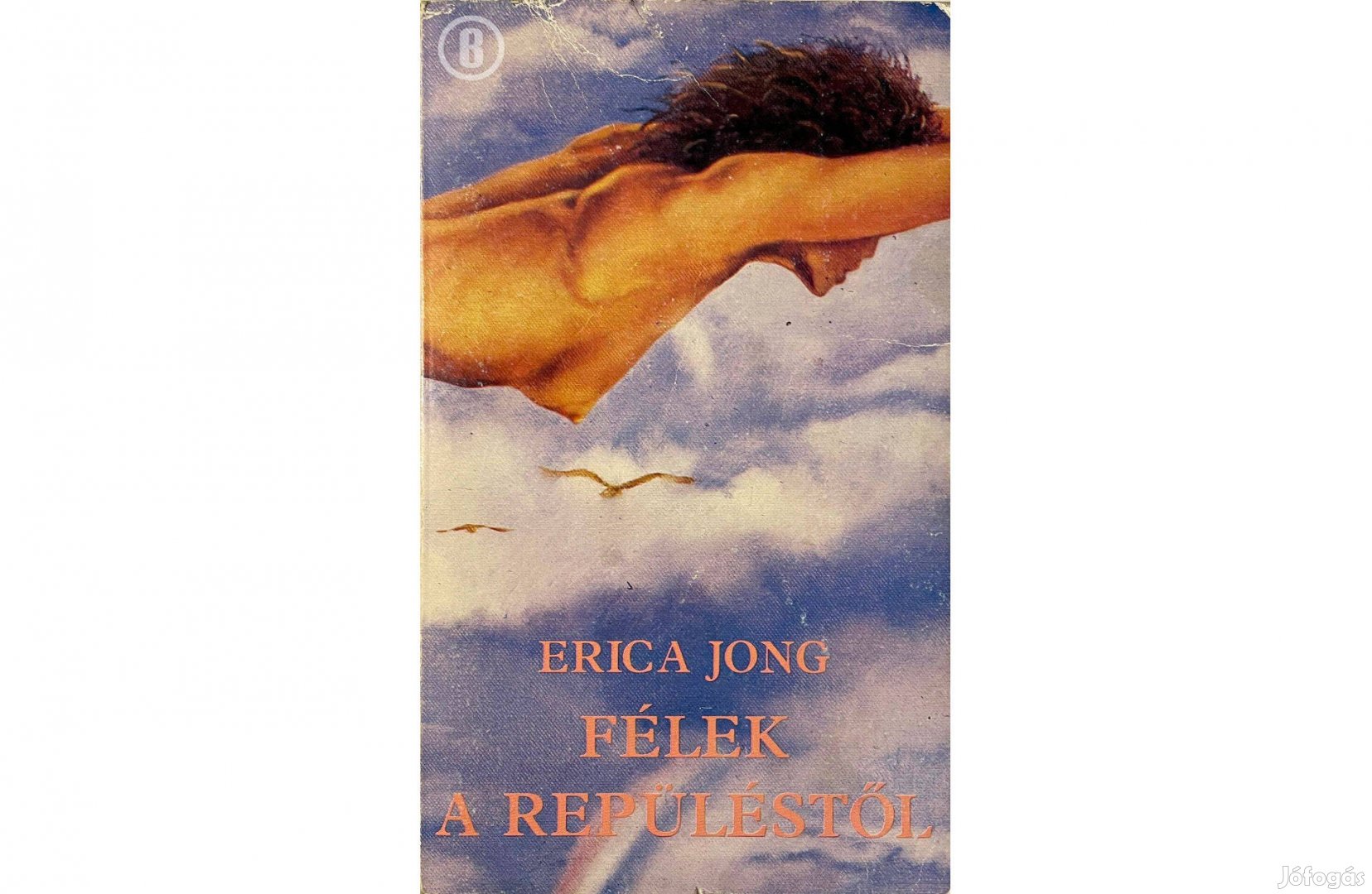 Erica Jong Félek a repüléstől - - - Csak személyesen!