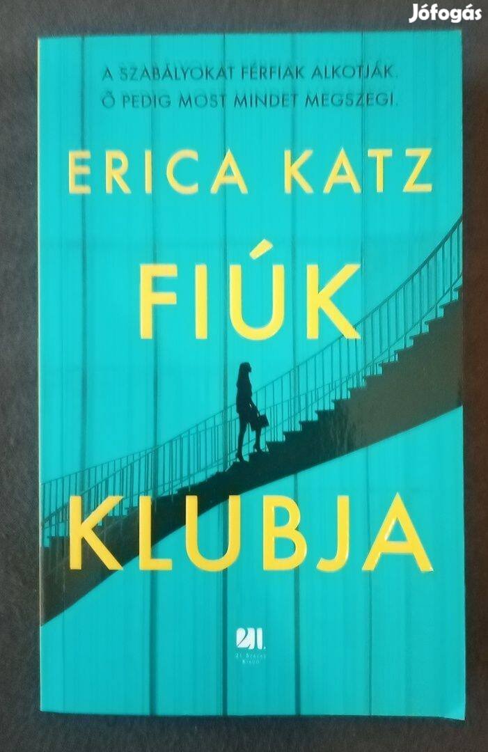 Erica Katz: Fiúk klubja