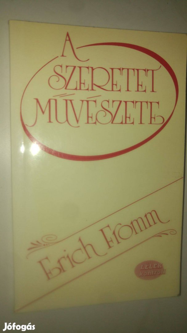 Erich Fromm A szeretet művészete