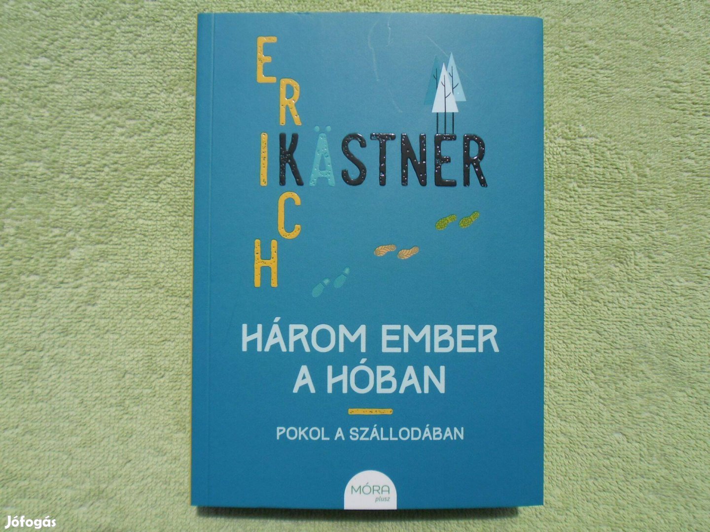 Erich Kastner: Három ember a hóban