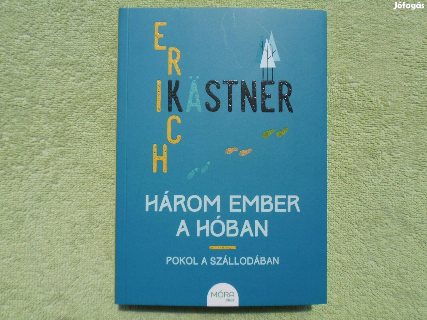 Erich Kastner: Három ember a hóban