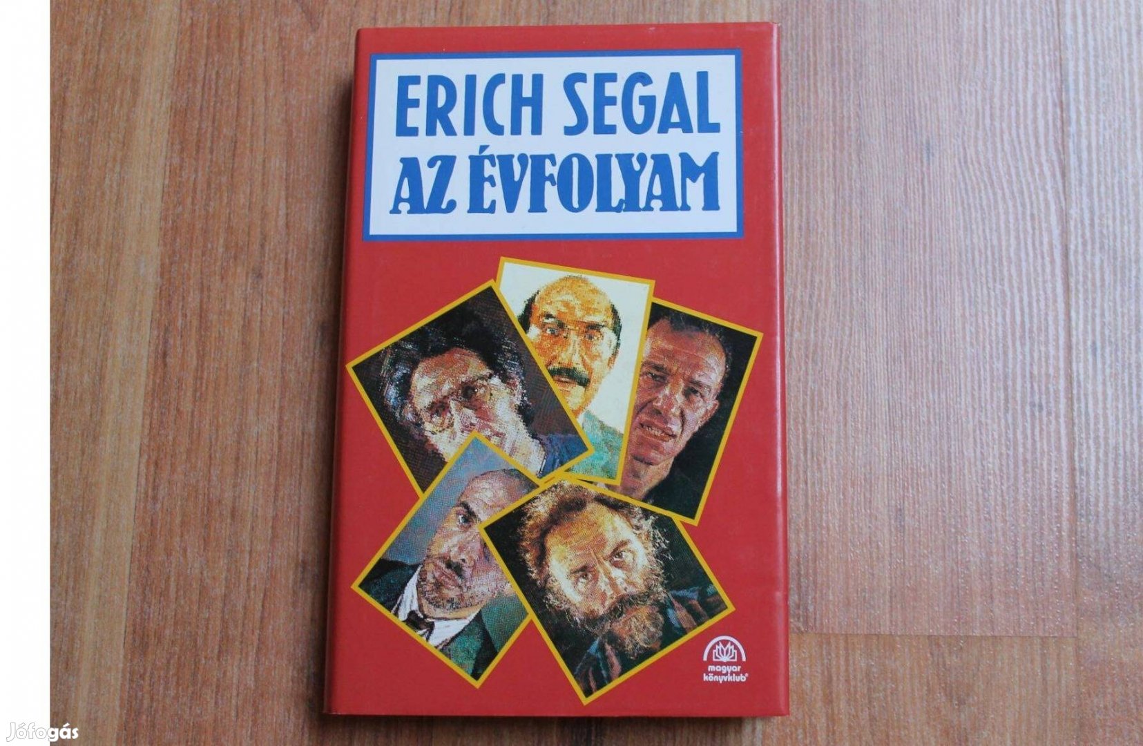 Erich Segal - Az évfolyam