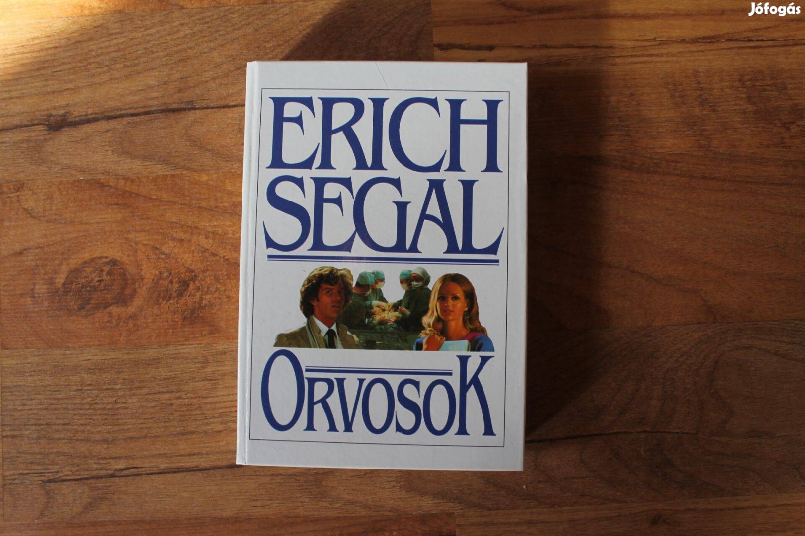 Erich Segal - Orvosok