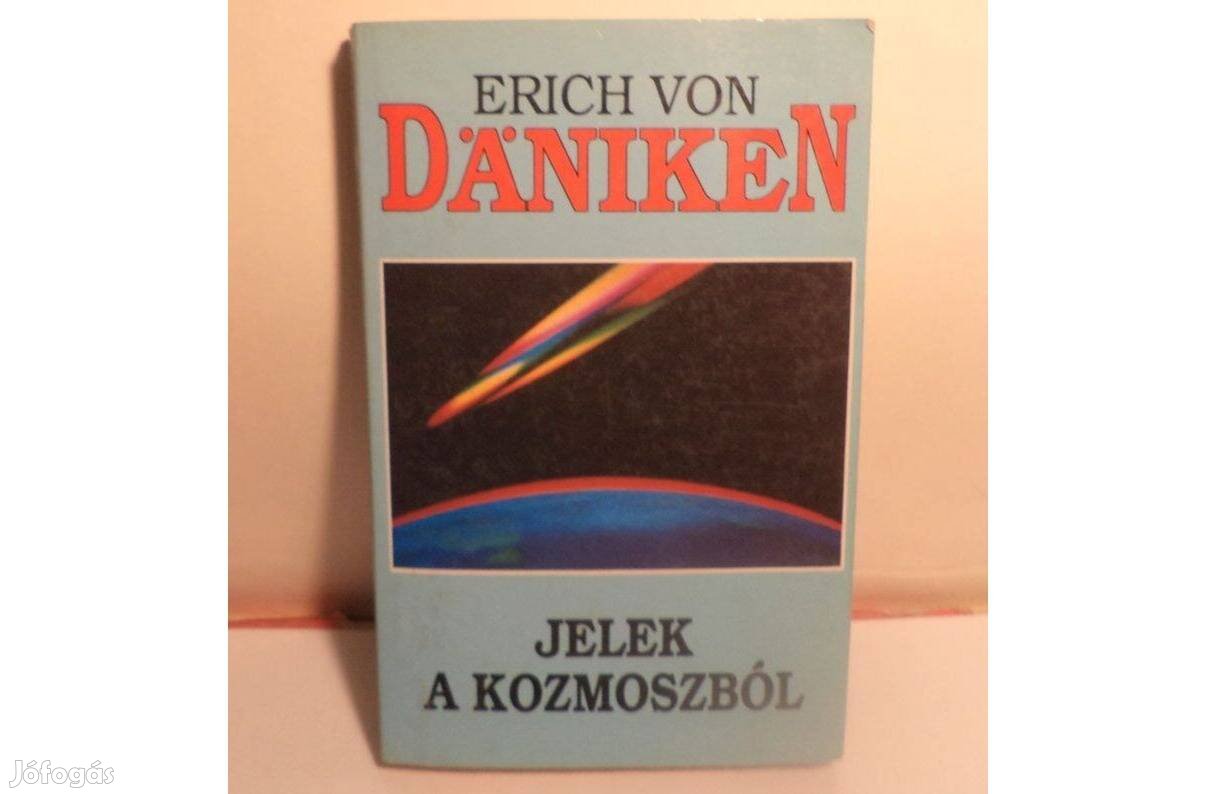 Erich Von Däniken: Jelek a kozmoszból
