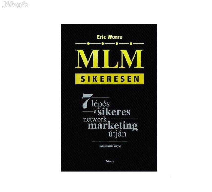 Erich Worre MLM sikeresen