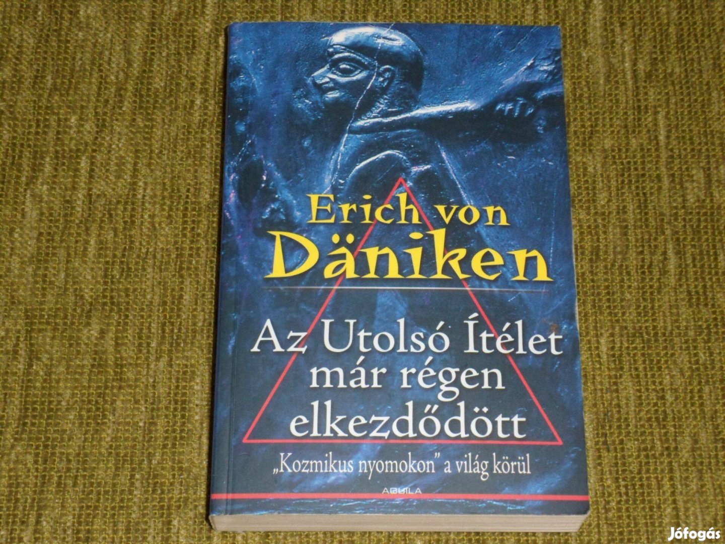 Erich von Däniken: Az Utolsó Ítélet már régen elkezdődött