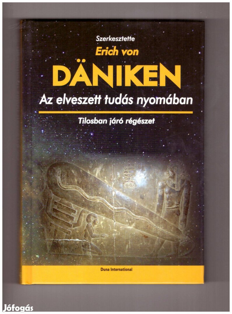 Erich von Däniken: Az elveszett tudás nyomában könyv