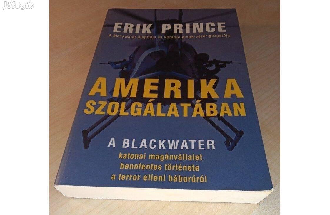 Erik Prince- Amerika szolgálatában