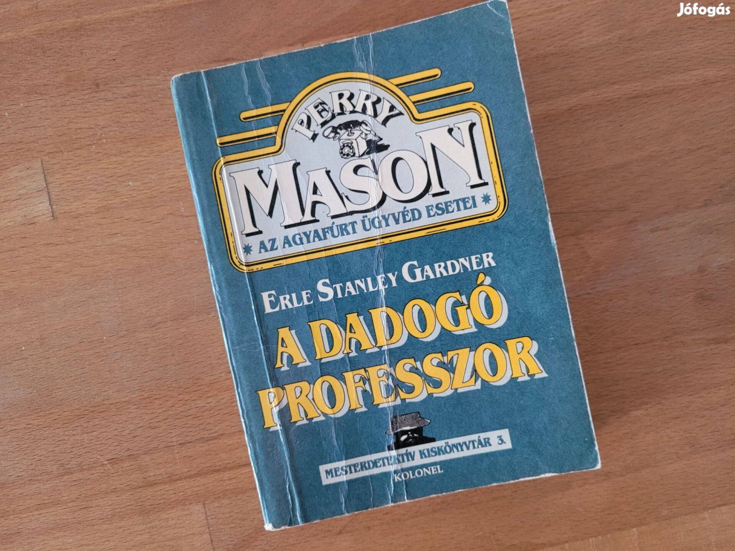 Erle Stanley Gardner A dadogó professzor (Perry Mason 9) Kolonel 1990