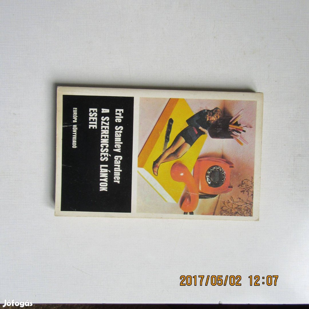 Erle Stanley Gardner A szerencsés lányok esete