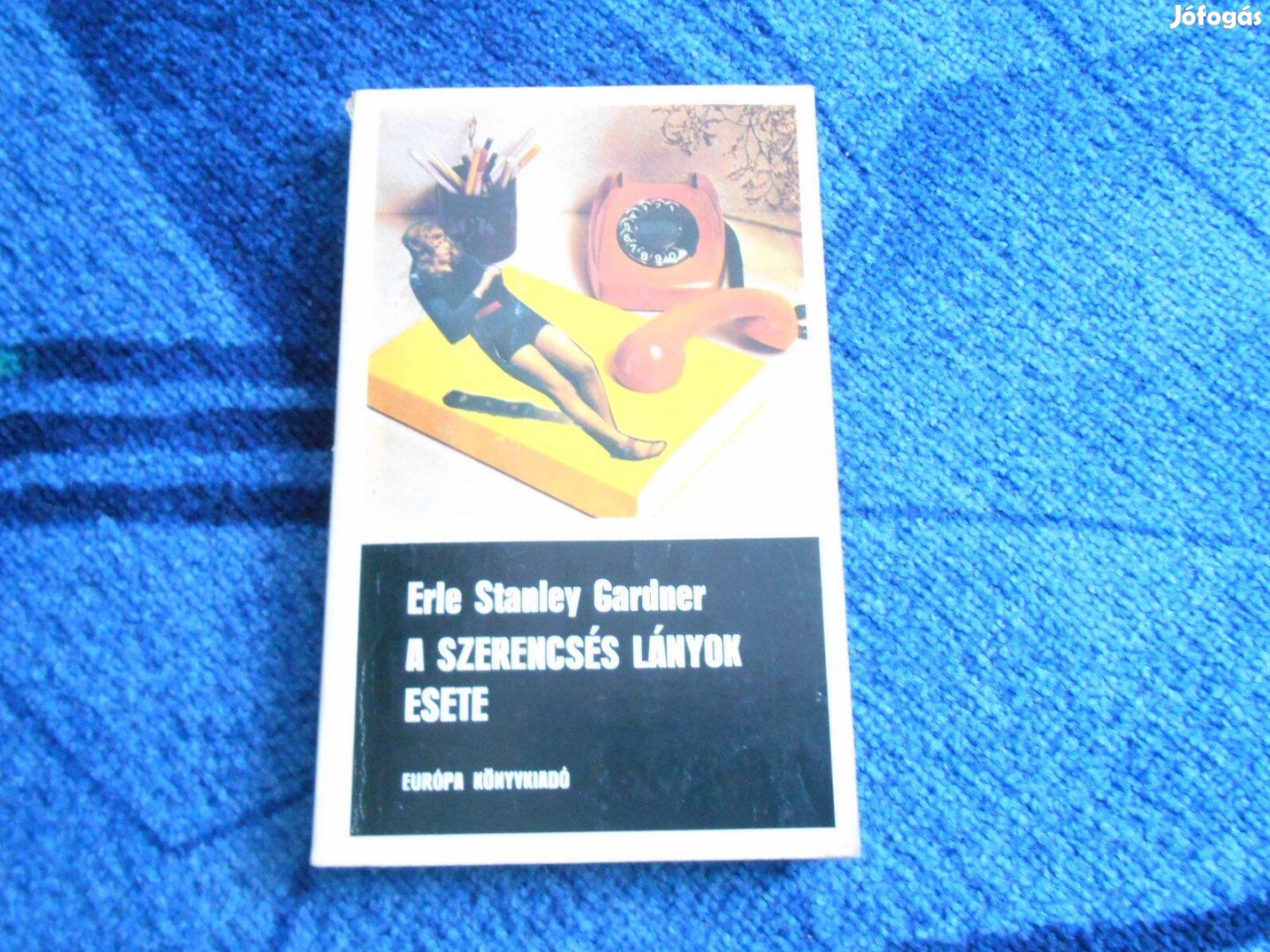 Erle Stanley Gardner: A szerencsés lányok esete