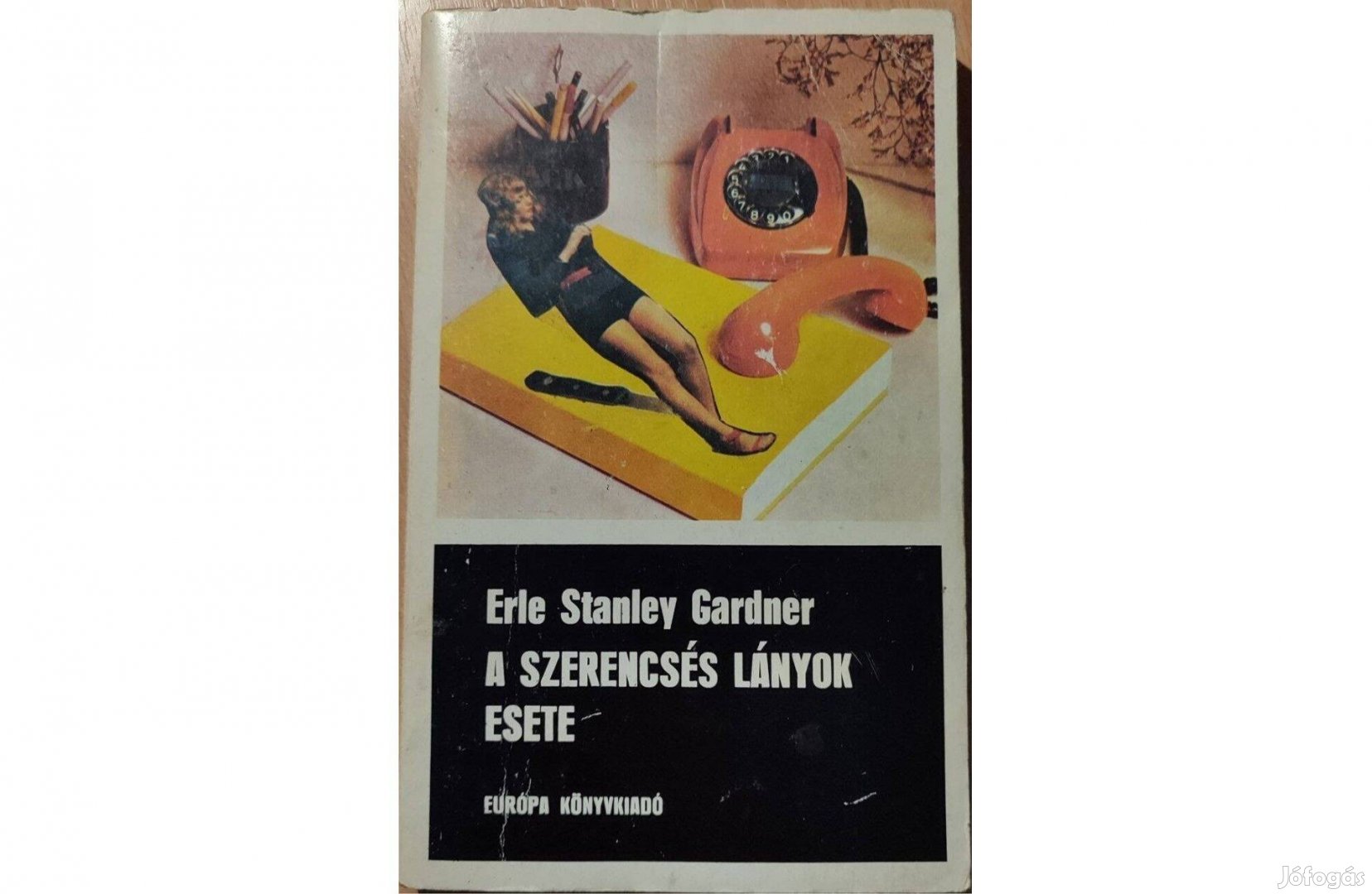 Erle Stanley Gardner: A szerencsés lányok esete (1983) Könyv