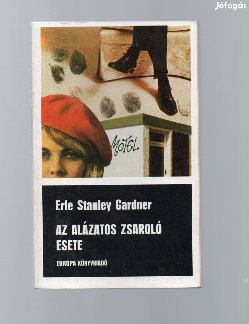 Erle Stanley Gardner: Az alázatos zsaroló esete - újszerű állapot