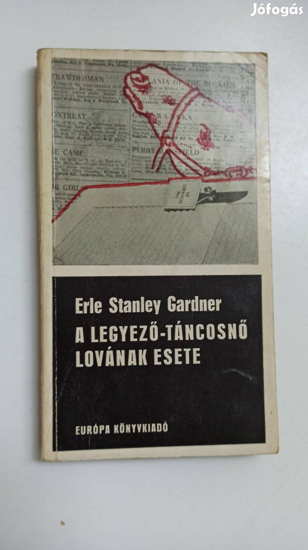 Erle Stanley Gardner - A legyező-táncosnő lovának esete (Perry Mason)