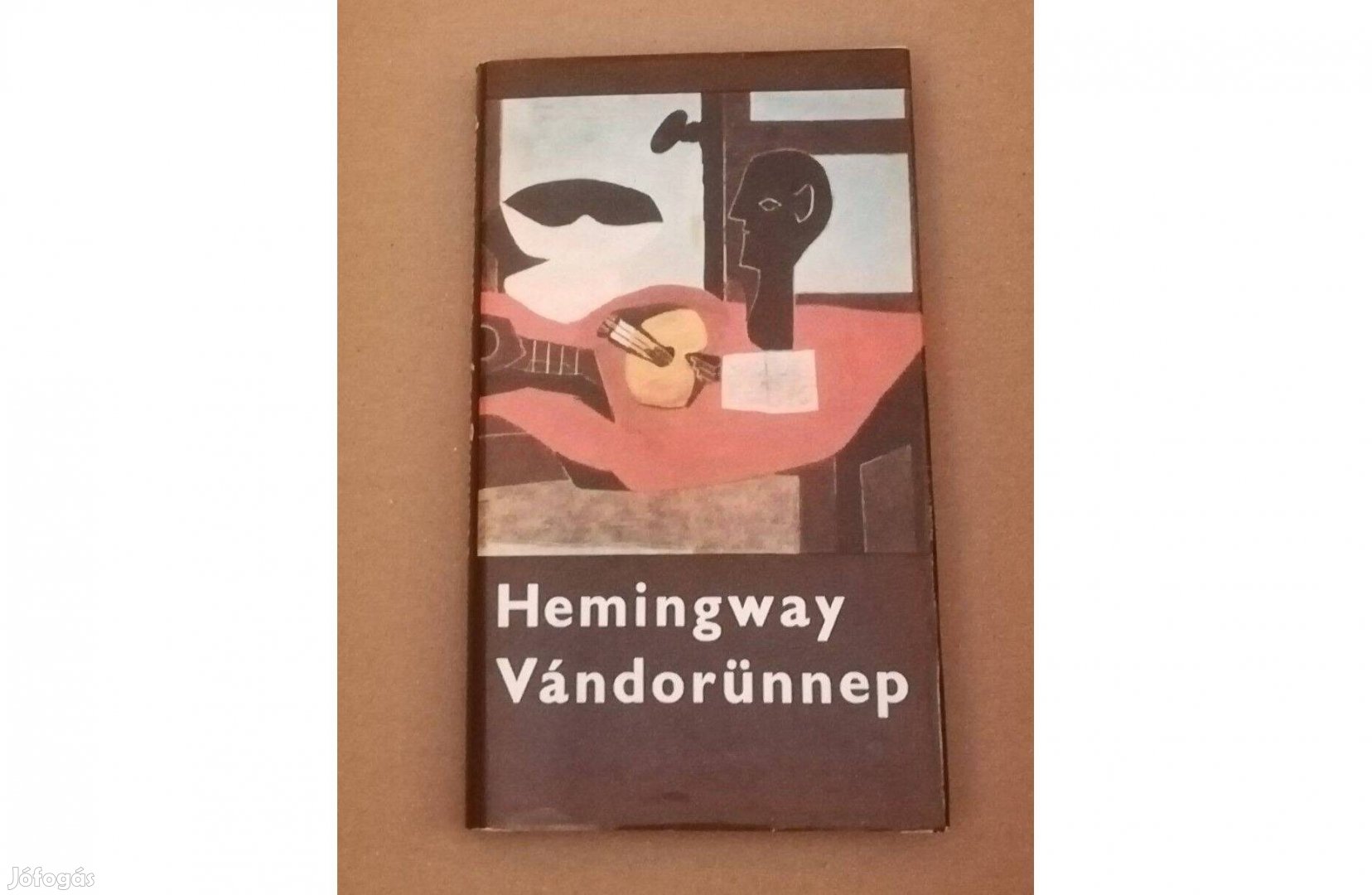 Ernest Hemingway: Vándorünnep