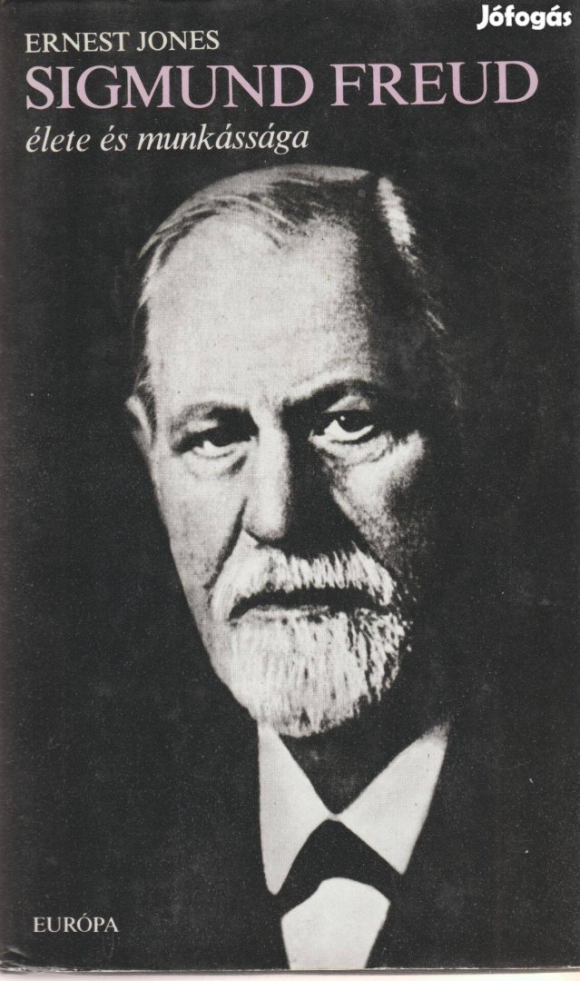 Ernest Jones: Sigmund Freud élete és munkássága