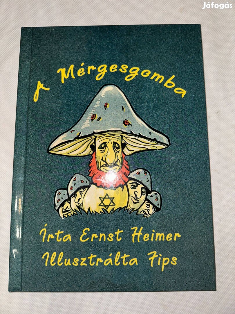 Ernst Hiemer A mérgesgomba című képes gyermekkönyv Der