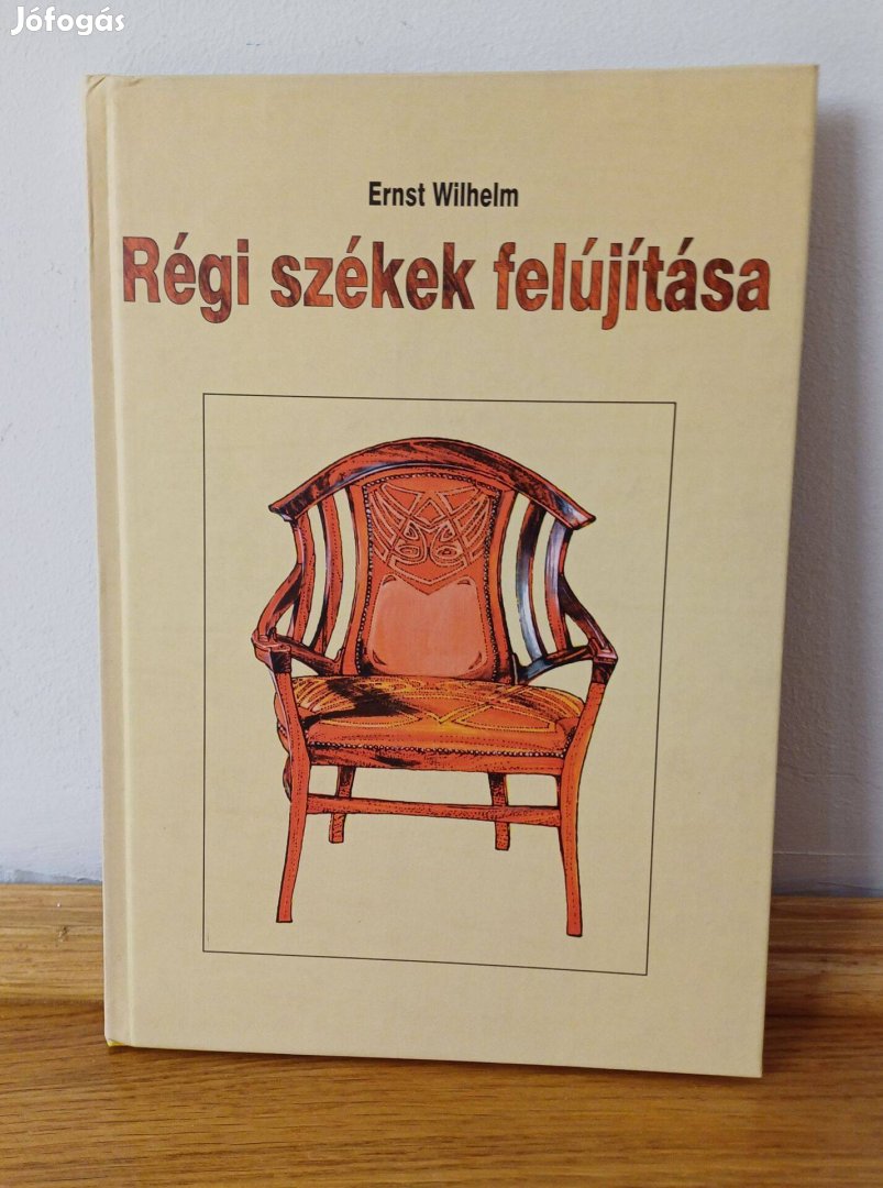 Ernst Wilhelm Régi székek felújítása hibátlan, olvasatlan példány