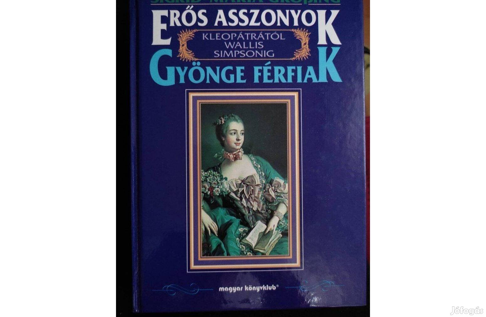 Erős asszonyok, gyönge férfiak