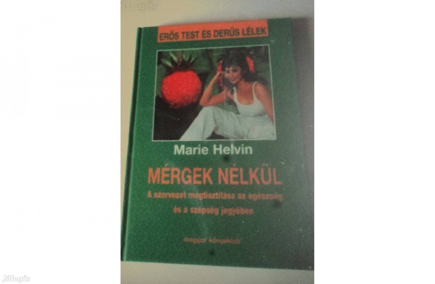 Erős test és derűs lélek