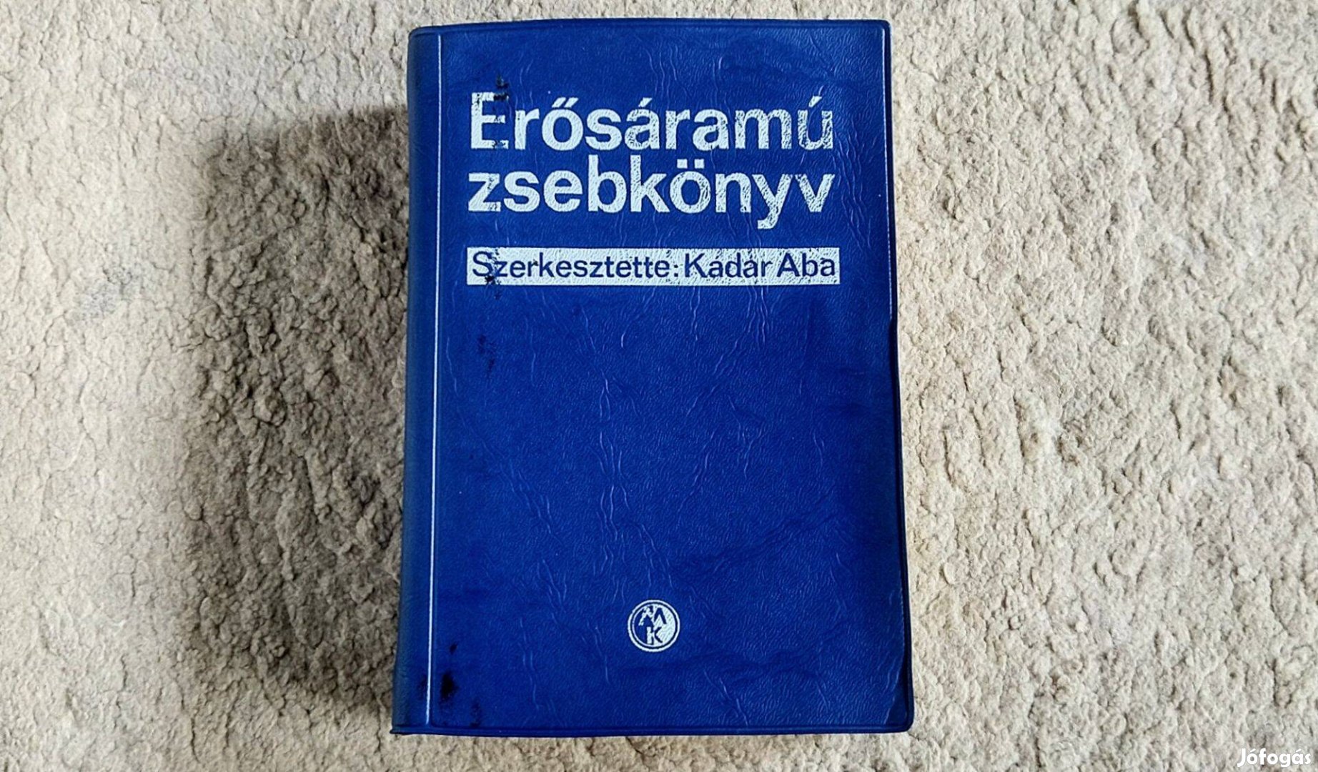Erősáramú zsebkönyv - Kádár Aba (szerk.)