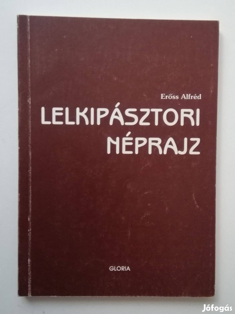 Erőss Alfréd - Lelkipásztori néprajz