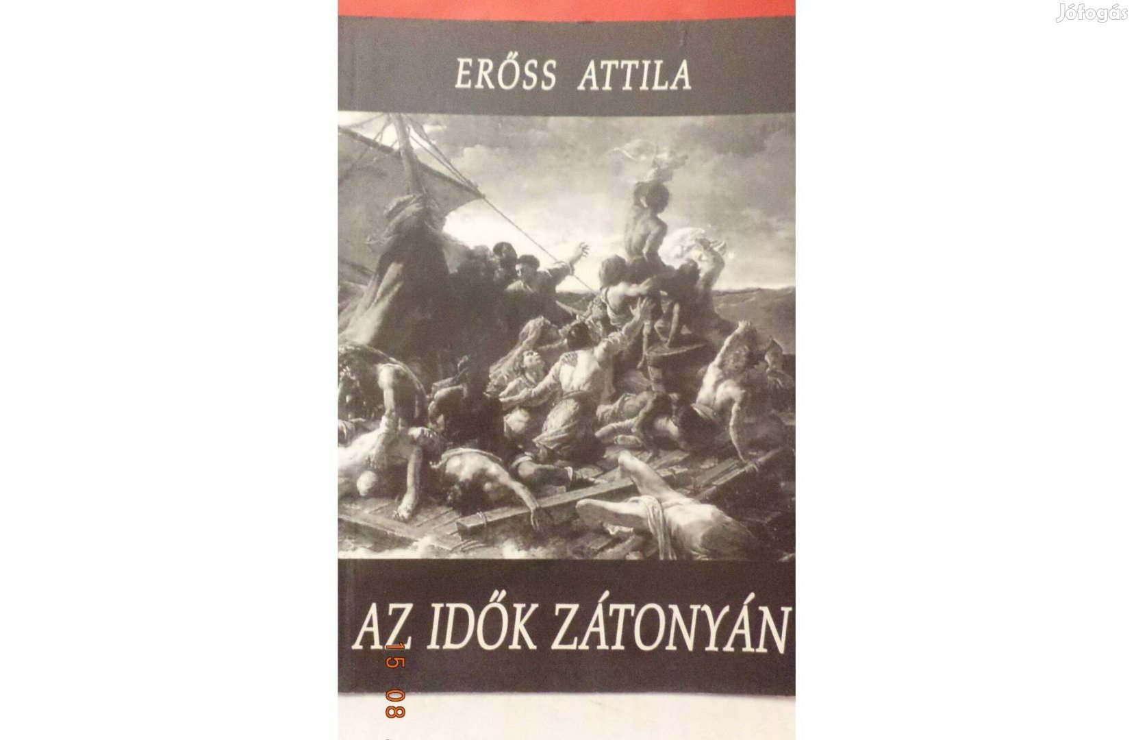 Erőss Attila: Az idők zátonyán - dedikált